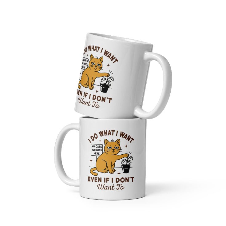 Katzen Tasse „I Do What I Want“ – Lustige Kaffeetasse mit frecher Katze für KatzenliebhaberTasse