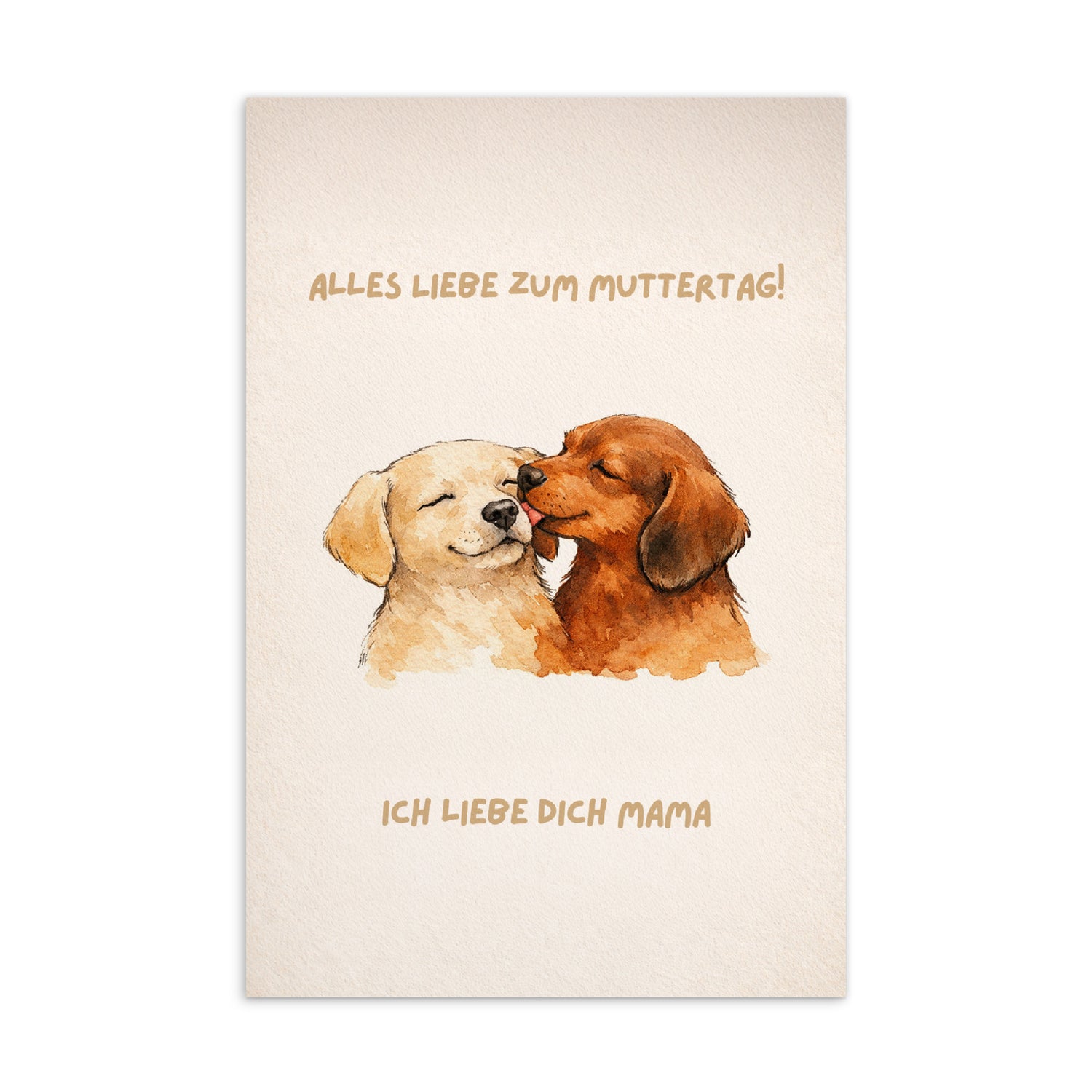 Grußkarte zum Muttertag mit zwei liebevoll illustrierten Hunden und Schriftzug „Alles Liebe zum Muttertag! Ich liebe dich Mama“.