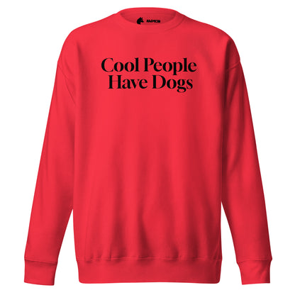 Sweatshirt mit schwarzem Schriftzug "Cool People Have Dogs" auf der Vorderseite