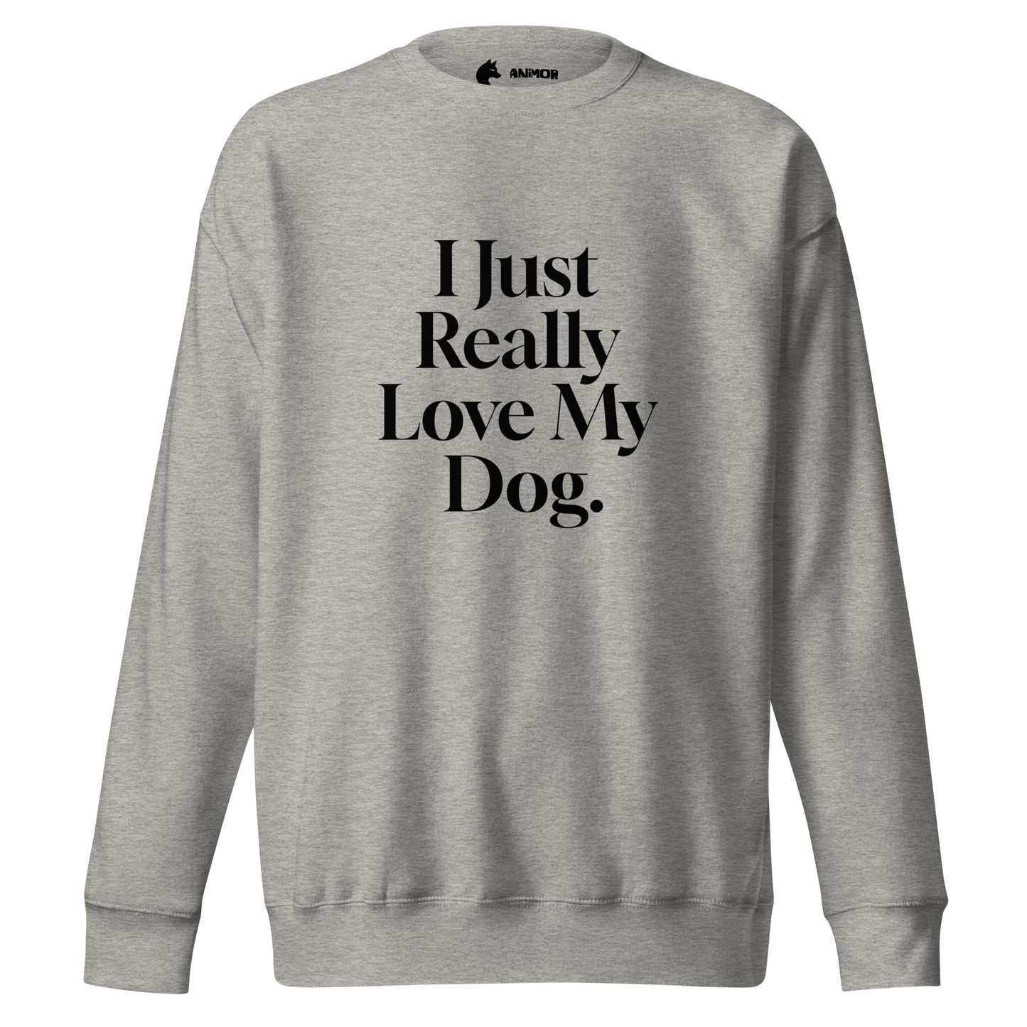 Sweatshirt mit schwarzem Schriftzug I Just Really Love My Dog.