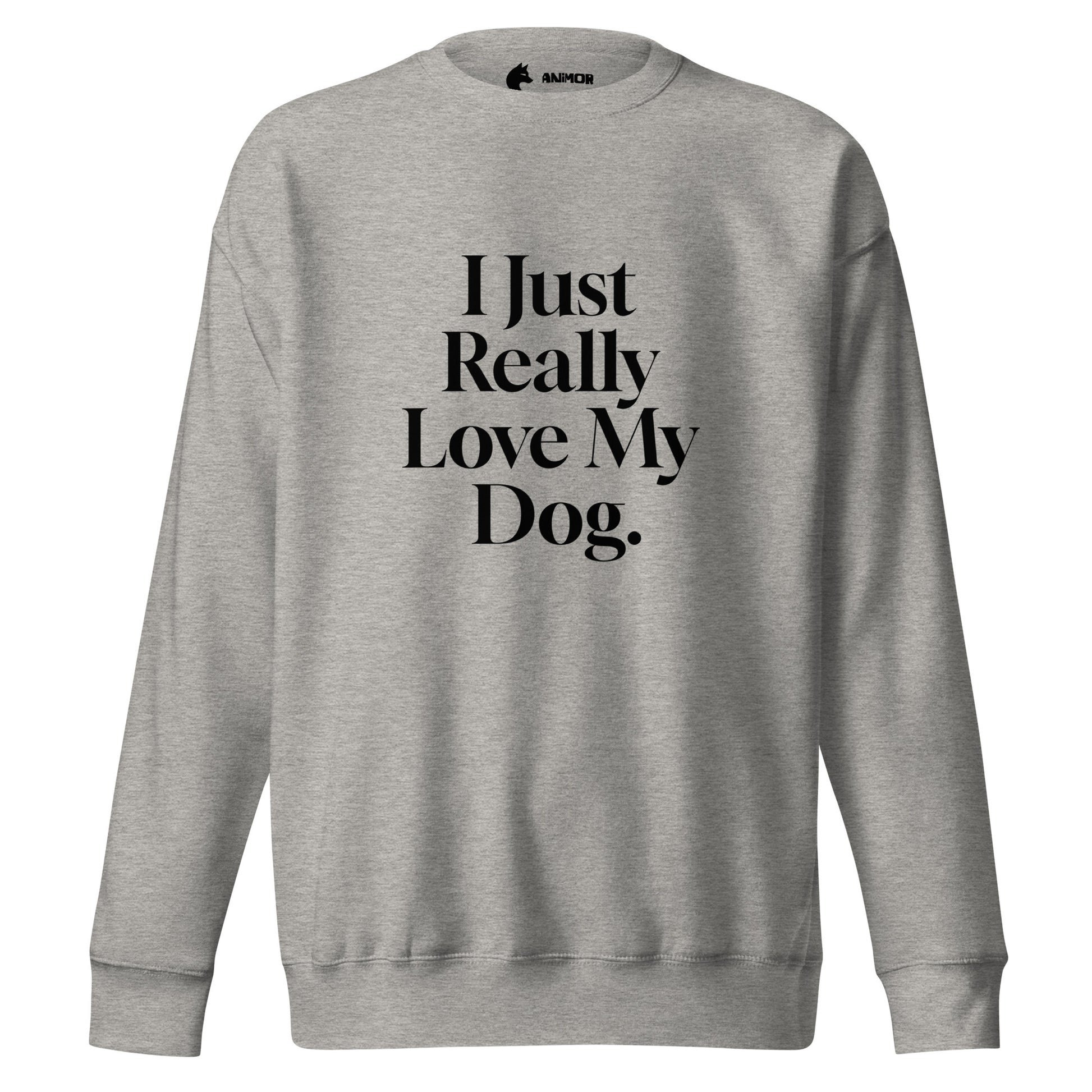 Sweatshirt mit schwarzem Schriftzug I Just Really Love My Dog.